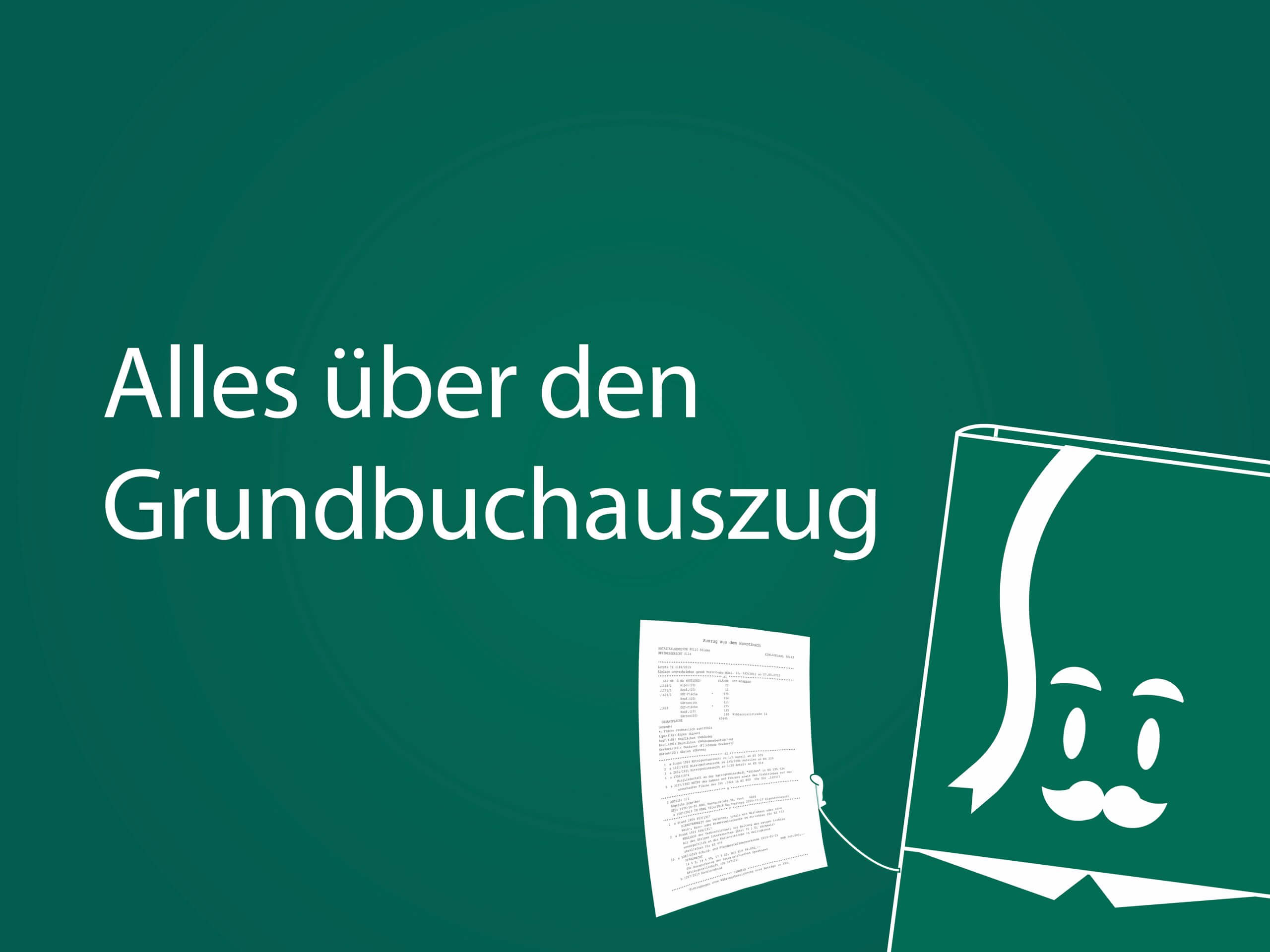 IMMOunited Ratgeber: Professor GruBu erklärt, was in einem Grundbuchauszug steht.